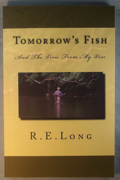 Tomorrow's Fish, R.E. Long