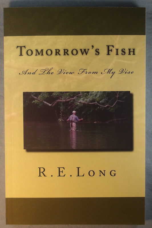 Tomorrow's Fish, R.E. Long
